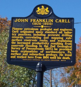 Geology-Texas-Pensylvania-AOGHS ennsylvania historical marker at Pleasantville commemorates John Franklin Carll.